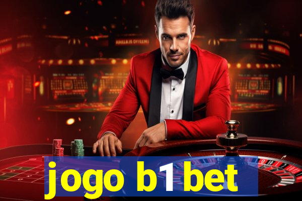 jogo b1 bet